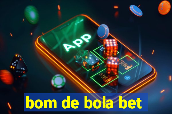 bom de bola bet